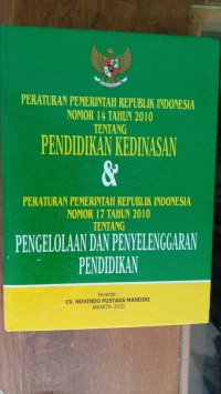 Image of Peraturan Pemerintah RI No 14 Tahun 2010 Tentang Pendidikan Kedinasan & No 17 Tahun 2010 Tentang Pengelolaan Dan Penyelenggaran Pendidikan